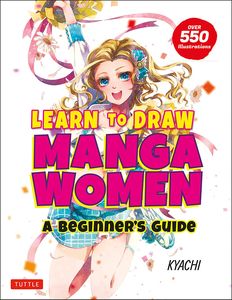 [Learn To Draw Manga Women: A Beginner's Guide (Product Image)]