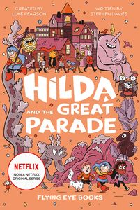 [Hilda & The Great Parade (Signed Edition Hardcover) (Product Image)]