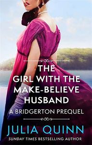 [The Rokesbys: The Girl With The Make-Believe Husband: A Bridgerton Prequel (Product Image)]