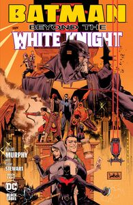 [Batman: Beyond The White Knight #8 (Cover A Sean Murphy & Dave Stewart) (Product Image)]