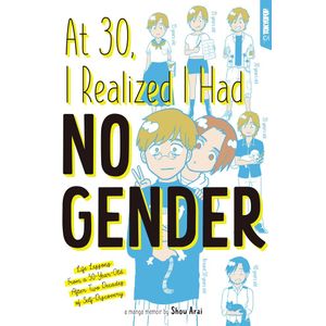 [At 30, I Realized I Had No Gender: Life Lessons From A 50-Year-Old After Two Decades Of Self-Discovery (Product Image)]