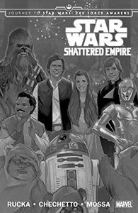 [Star Wars: Journey To Star Wars: The Force Awakens: Shattered Empire (Product Image)]