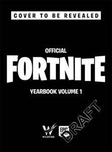 [Fortnite: Official: Yearbook: Volume 1 (Hardcover) (Product Image)]