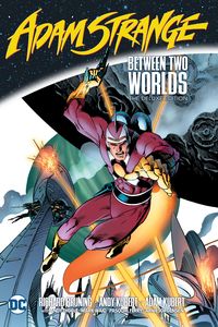 [Adam Strange: Between Two Worlds: The Deluxe Edition (Hardcover) (Product Image)]