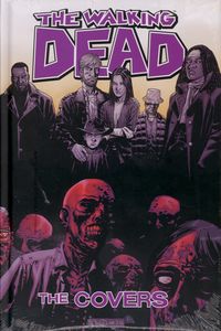 [The Walking Dead: The Covers (Hardcover) (Product Image)]