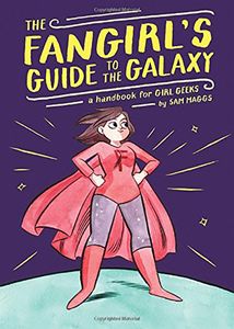 [Fangirl's Guide To The Galaxy (Hardcover) (Product Image)]