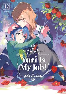 [Yuri Is My Job!: Volume 12 (Product Image)]