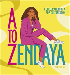 [A To Zendaya: A Celebration Of A Pop Culture Icon (Hardcover) (Product Image)]