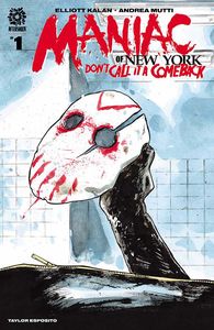 [Maniac Of New York: Don't Call It A Comeback #1 (Cover A Mutti) (Product Image)]