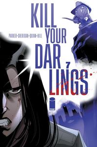 [Kill Your Darlings #7 (Cover A Bob Quinn) (Product Image)]