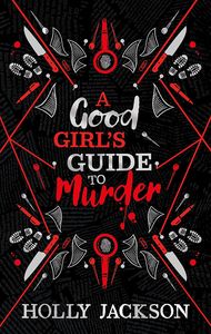 [A Good Girl's Guide To Murder: Book 1 (Collector's Edition Hardcover) (Product Image)]