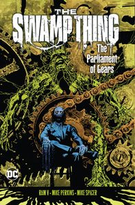 [The Swamp Thing: Volume 3: The Parliament Of Gears (Product Image)]