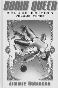 [Bomb Queen: Deluxe Edition: Volume 3 (Hardcover) (Product Image)]