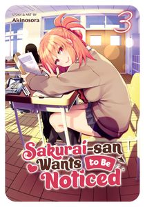 [Sakurai-San Wants To Be Noticed: Volume 3 (Product Image)]