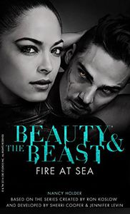 [The Beauty & The Beast: Book 3: Fire At Sea (Product Image)]