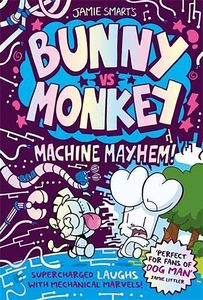 [Bunny Vs. Monkey: Machine Mayhem (Hardcover) (Product Image)]