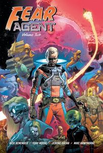 [Fear Agent: Volume 2: 20th Anniversary Deluxe Edition (Hardcover B Opena Variant) (Product Image)]