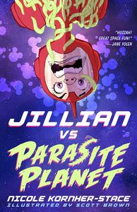 [Jillian Vs Parasite Planet (Hardcover) (Product Image)]
