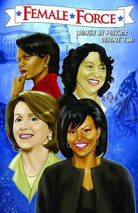[Female Force: Volume 2: Women In Politics (Product Image)]