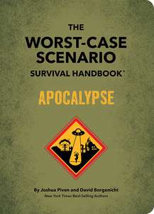 [The Worst-Case Scenario Survival Handbook: Apocalypse (Hardcover) (Product Image)]