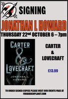 [Jonathan L Howard Signing Carter & Lovecraft (Product Image)]