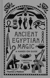 [Ancient Egyptian Magic: A Hands-On Guide (Hardcover) (Product Image)]