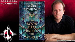 [Mark Lawrence Introduces THE BOOK THAT BROKE THE WORLD (Product Image)]