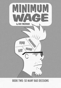 [Minimum Wage: Volume 2: So Many Bad Decisions (Product Image)]
