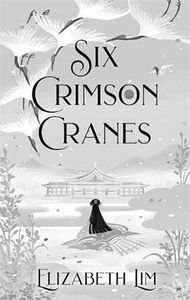 [Six Crimson Cranes (Signed Edition Hardcover) (Product Image)]