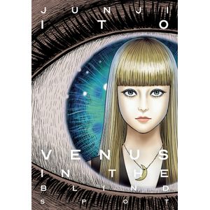 [Venus In Blind Spot: Junji Ito (Hardcover) (Product Image)]