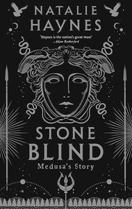 [Stone Blind: Medusas Story (Signed Edition Hardcover) (Product Image)]