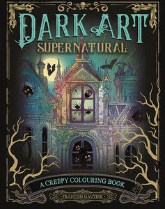 [Dark Art Supernatural: A Creepy Colouring Book (Product Image)]