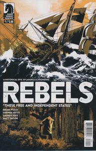 [Rebels: These Free & Independent States #1 (Product Image)]