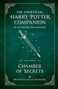 [The Unofficial Harry Potter Companion: Volume 2: Chamber Of Secrets (Hardcover) (Product Image)]