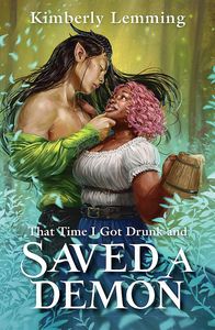 [Mead Mishaps: Book 1: That Time I Got Drunk & Saved A Demon (Product Image)]