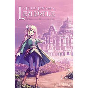 [In The Land Of Leadale: Volume 2 (Light Novel) (Product Image)]