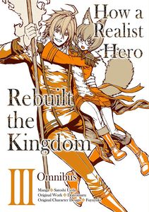 [How A Realist Hero Rebuilt The Kingdom: Omnibus 3 (Product Image)]