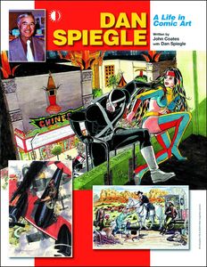 [Dan Spiegle: A Life In Comic Art (Product Image)]