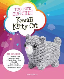 [Too Cute Crochet: Kawaii Kitty Cat (Product Image)]