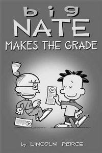 [Big Nate Makes The Grade (Product Image)]
