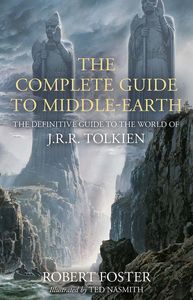 [The Complete Guide To Middle-earth: The Definitive Guide To The World Of J.R.R. Tolkien (Hardcover) (Product Image)]