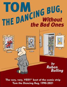 [Tom The Dancing Bug: Without The Bad Ones (Product Image)]