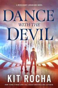 [Mercenary Librarians: Book 3: Dance With The Devil (Hardcover) (Product Image)]