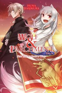 [Wolf & Parchment: New Theory Spice & Wolf: Volume 6 (Light Novel) (Product Image)]