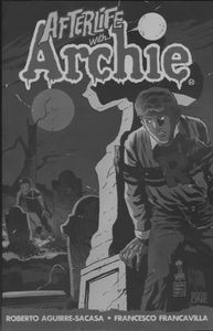 [Afterlife With Archie: Volume 1: Escape From Riverdale (Previews Exclusive Edition) (Product Image)]