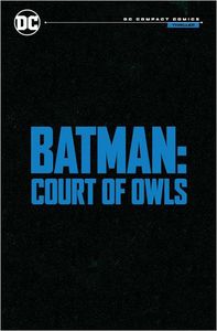 [Batman: The Court Of Owls: DC Compact Comics Edition (Product Image)]
