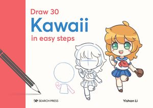 [Draw 30: Kawaii: In Easy Steps (Hardcover) (Product Image)]