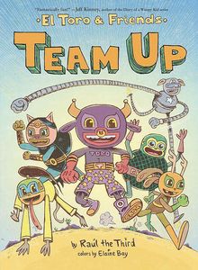 [Team Up: El Toro & Friends (Hardcover) (Product Image)]