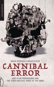 [Cannibal Error: Anti-Film Propaganda: Revised 2nd Edition (Product Image)]