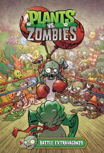 [Plants Vs Zombies: Battle Extravagonzo (Hardcover) (Product Image)]